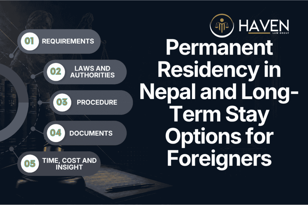 Permanent Residency in Nepal and Long-Term Stay Options for Foreigners